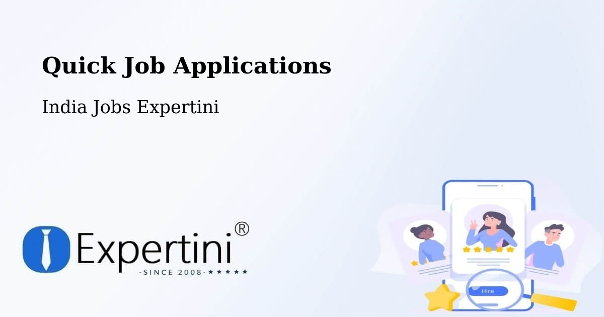 Quick Job Applications - India Jobs Expertini